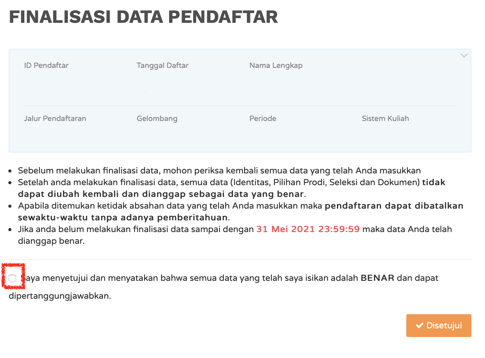 Finalisasi Data Peserta Calon Mahasiswa Baru Finalisasi Data Peserta Calon Mahasiswa Baru
